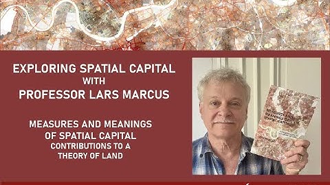 Lecture Spatial Capital - Lars Marcus 27/06/2025