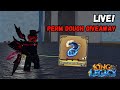 Perm dough giveaway  live update 6 king legacy roblox