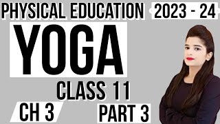 Yoga Unit 3 Physical Education Class 11 Cbse 2023-24 Part 3