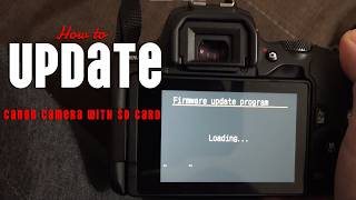 How to Update Canon EOS camera with SD card How to Update Canon EOS camera with SD card