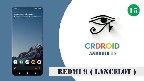 TUTORIAL FLASH CUSTOM ROM CR DROID v11.2 ( ANDROID 15 ) - REDMI 9 ( LANCELOT )