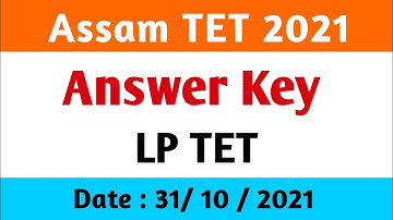 Assam TET 2021 Answer key | LP TET 2021 Answer key | Assam TET Paper | TET Exam paper