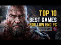 10 Best Low End Pc Games || LOW END PC GAMES || Part 4