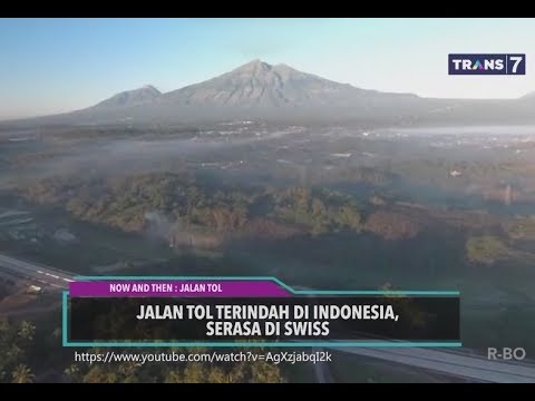 JALAN TOL  TERINDAH  DI  DUNIA  ADA DI  INDONESIA  LHO ON THE 