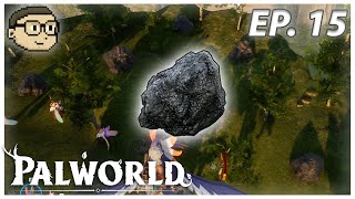 Palworld and Chill | Episode 15 - Neat Coal Base! -