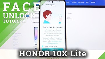 How to Set Up Face Unlock in HONOR 10X Lite – Add Face Unlock