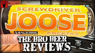 Joose Screwdriver Cocktail 14% abv - The Bro Beer Reviews