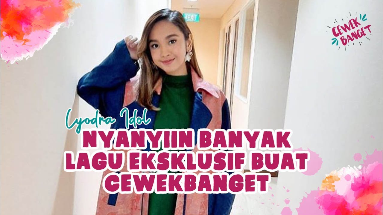 EKSKLUSIF! LYODRA IDOL DITANTANG NYANYI BANYAK LAGU DI CEWEKBANGET.ID