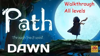 Path Through The Forest - Dawn - Walkthrough