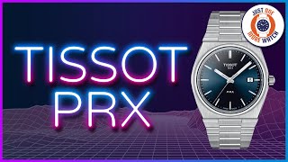Tissot PRX - Should You Buy The Quartz? The Auto? Or Neither?!