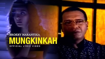 Broery Marantika - Mungkinkah (Official Lyric Video)