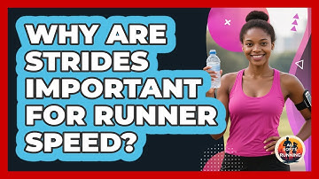Why Are Strides Important For Runner Speed? - All Sorts Of Running