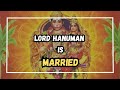 Lord hanuman is married hamsa vasishta  lord hanuman  hanuman wedding story 