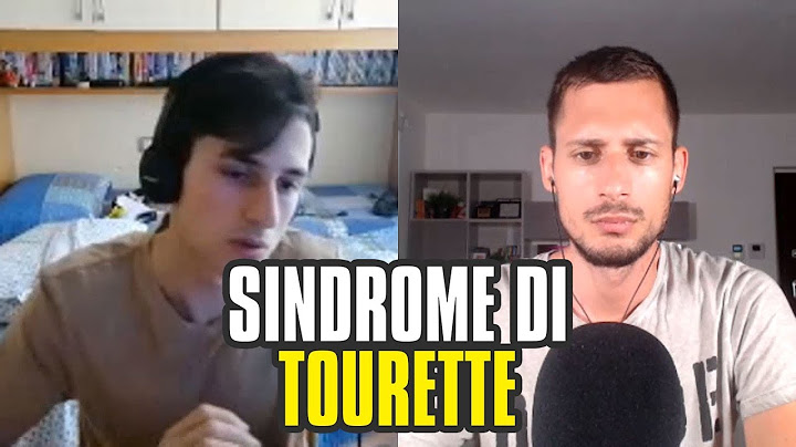 "Ho la SINDROME DI TOURETTE e mi sono isolato per la vergogna"
