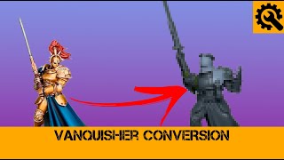 [Warhammer Age Of Sigmar] Конверсия Ванкьюшера // Vanquisher Conversion