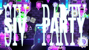 [DESC] MY PART IN SIV PARTY | Geometry Dash 2.206