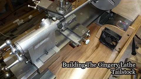 Making the Gingery Lathe Tailstock