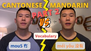 [Cantonese vs Mandarin Differences] Part 2: Vocabulary & Word Choice (SIDE-BY-SIDE COMPARISON)