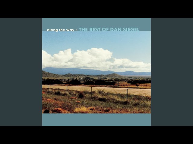 Dan Siegel - Come What May