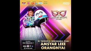 Amsyar Leee: Si Tangkis The Masked Singer Malaysia Musim 3 (FULL AUDIO PERFORMANCES)