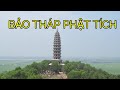 Choáng ngợp Tòa bảo tháp kỳ vĩ của chùa Phật Tích P 3 #hnp