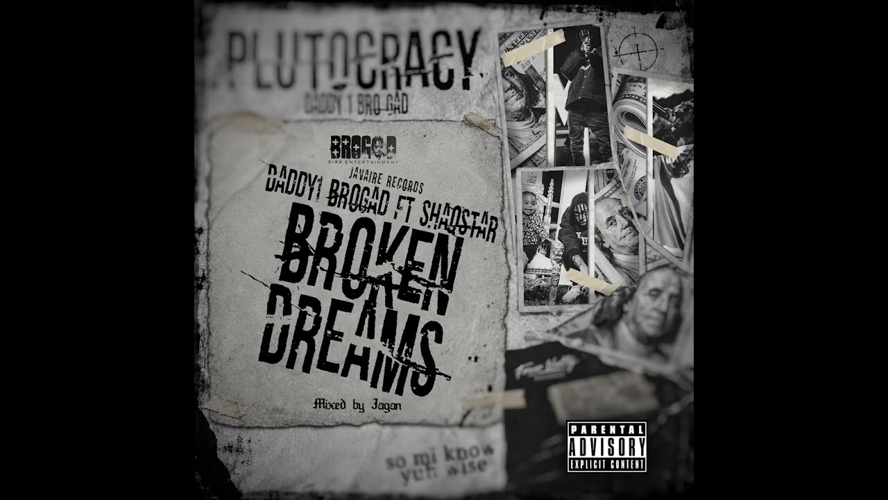 Daddy1 x Shaqstar - Broken Dreams (Official Audio) - YouTube