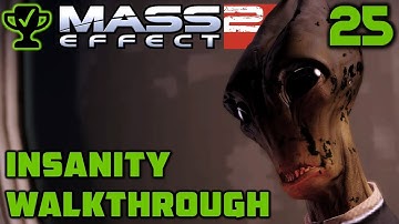 Nassana and the Assassin - Mass Effect 2 Walkthrough Ep. 25 [Mass Effect 2 Insanity Walkthrough]