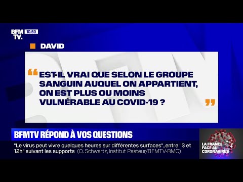 Est-on plus ou moins vulnérable au Covid-19 selon notre groupe sanguin ? Est-on plus ou moins vulnérable au Covid-19 selon notre groupe sanguin ?
