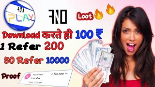 1 Refer 200 rs !! Loot ??!! FNO PLAY !! Treading App !! Yes Real Tech