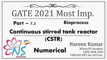 21 || CSTR : Continuous Reactor | Part 2: Numerical | GATE 2022 | DBT | IMPORTANT TOPIC | BIOPROCESS