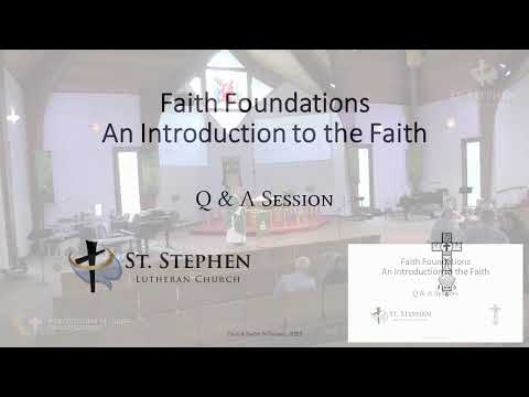 Faith Foundations Q & A Session with Pastor Schenkel
