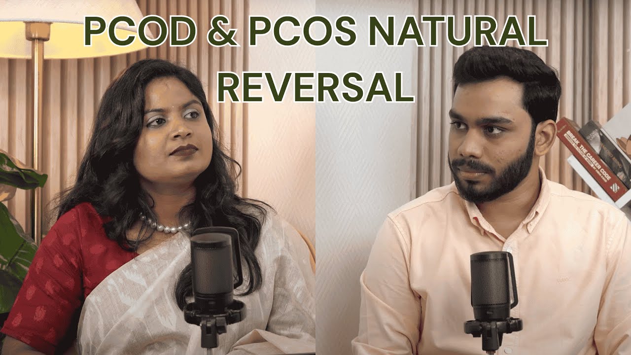 Ayurvedic Wisdom with Dr. Shreevani Upparpelli | PCOD & PCOS Natural Reversal