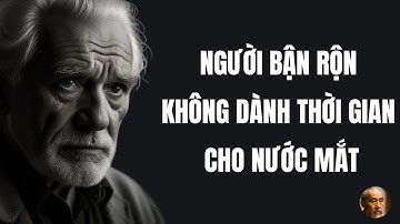 Những bài học cuộc sống này khó nuốt nhưng sẽ có giá trị trong suốt quãng đời còn lại của bạn - TTKK