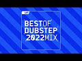 UKF Dubstep: Best of Dubstep 2022 Mix