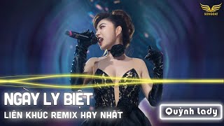 YÊU LÀM GÌ QUỲNH LADY MUSIC - DANH SÁCH KẾT HỢP - TỔNG HỢP NHẠC TRẺ HOT NHẤT