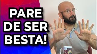 PARE DE SER BESTA! | Psicólogo Marcos Lacerda
