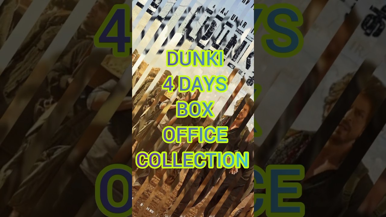 Dunki Box Office Collection Days 1 to 4 