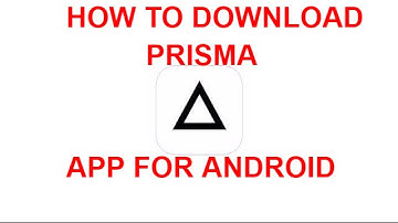How To Download Prisma App For Android | Simple And Easy Way