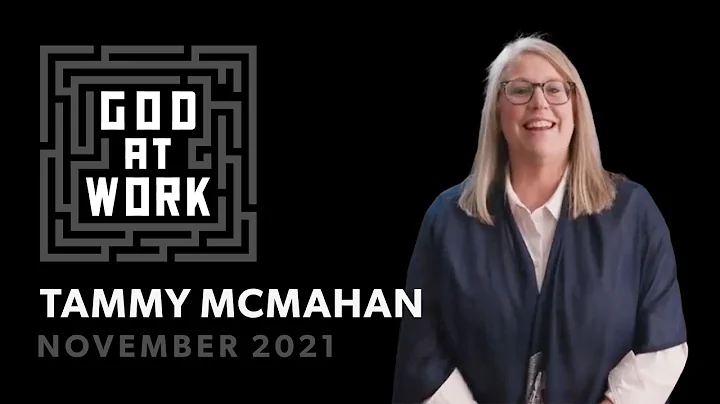 Mark and Tammy McMahan | God at Work (November 2021)