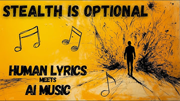 Stealth Is Optional - They should tell me if I am not supposed to blow up stuff...