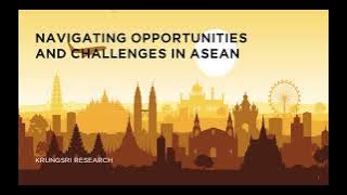Gusjung navigating opp and chall in asean need summarize