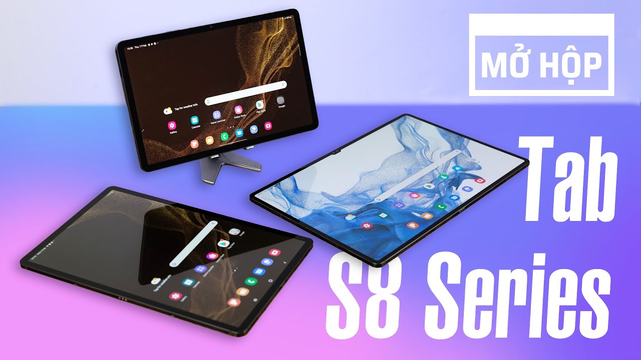 Mở Hộp Galaxy Tab S8 | S8+ | S8 Ultra Chính Hãng