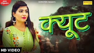 Cute (Official Song) Sonika Singh | AP Rana | Jeet Rajput | Bro Ag | Latest Haryanvi Song 2022