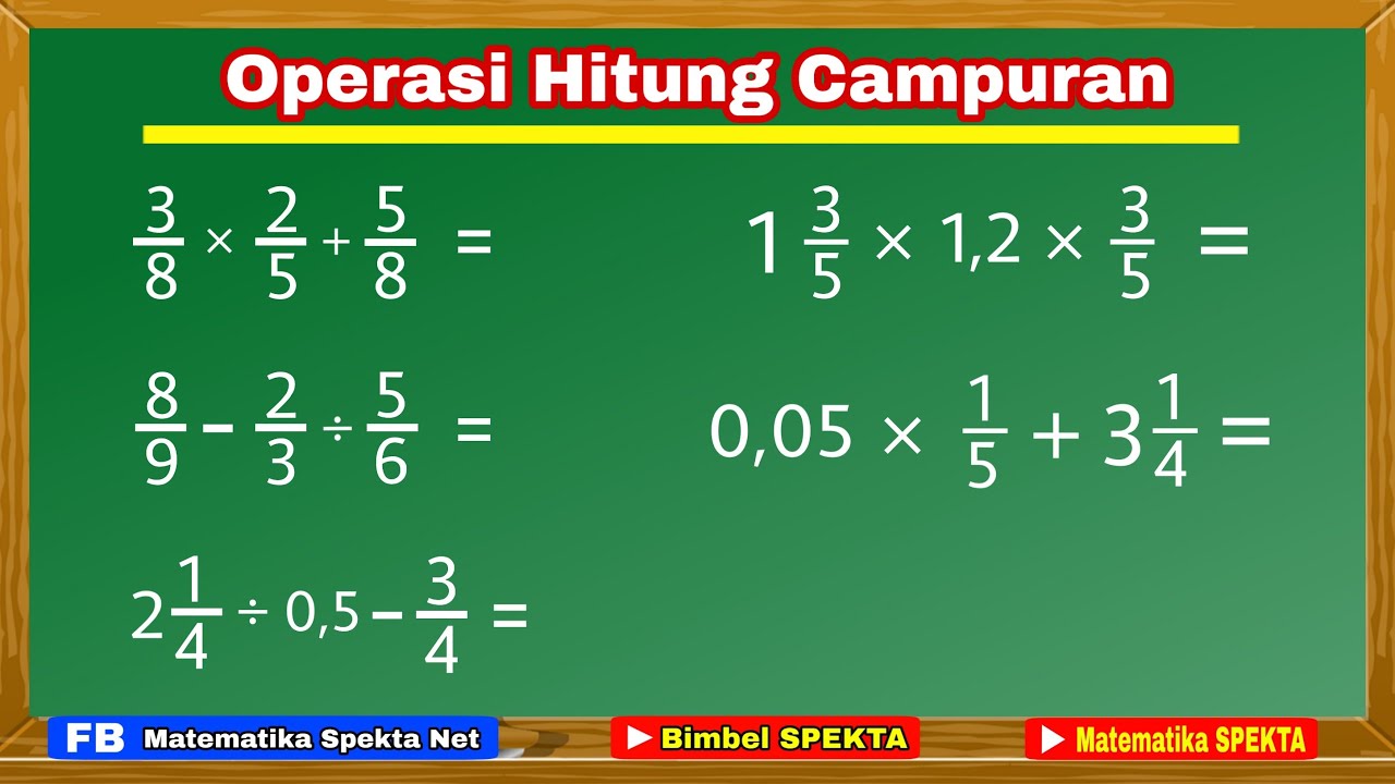 Cara Menyelesaikan Operasi Hitung Campuran - Youtube