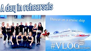 THE DIARY OF A CRUISE SHIP PERFORMER #1- rehearsals