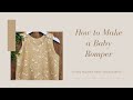 HOW TO MAKE A BABY ROMPER | ROMPER TUTORIAL | WORK WITH ME MAKING A BABY ROMPER ON MY SERGER