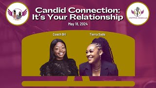 Candid Connection: It's Your Relationship