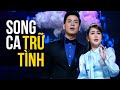 SONG CA TRỮ TÌNH BUỒN RỚT NƯỚC MẮT - LK NHẠC TRỮ TÌNH SONG CA BUỒN TÊ TÁI 2023