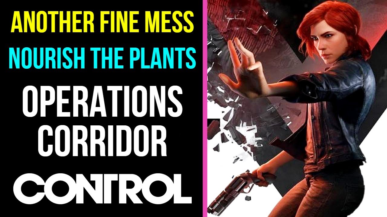 Control Another Fine Mess Nourish The Plants - Operations Corridor | MP  Trophy