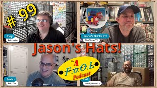Jason's Hats, The AFoOL Podcast Episode # 99